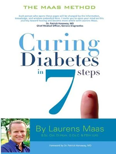 Curing Diabetes 7 Steps: Take Control Of, and Reverse Your Type Two Using Functional Medicine, Naturally