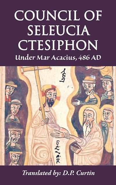 Council of Seleucia-Ctesiphon: Under Mar Acacius, 486 AD