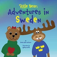 'ittle Bear: Adventures in Sweden