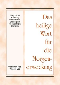 Die göttliche Austeilung der Göttlichen Dreieinigkeit für die göttliche Ökonomie