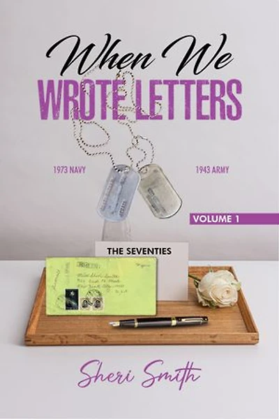 When We Wrote Letters: The Seventies, Vol. 1