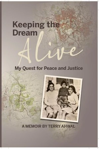 Keeping the Dream Alive: My Quest for Peace and Justice