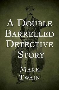 A Double Barrelled Detective Story