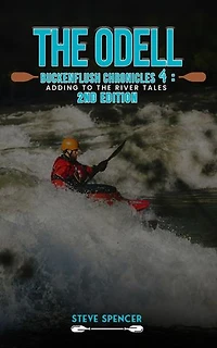 THE ODELL BUCKENFLUSH CHRONICLES 4: Adding To The River Tales