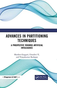 Advances Partitioning Techniques: A prospective towards Artificial Intelligence