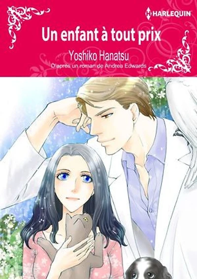 UN ENFANT À TOUT PRIX: Harlequin Comics