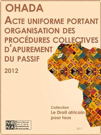 Acte uniforme portant organisation des procédures collectives d'apurement du passif (AUPCAP)