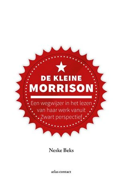 De kleine Morrison: een wegwijzer in het lezen van haar werk vanuit Zwart perspectief