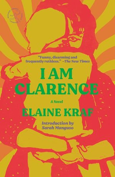 I Am Clarence: A Novel