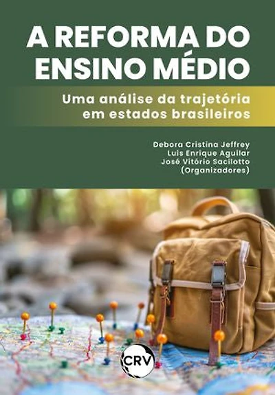 A reforma do ensino médio: Uma análise da trajetória em estados brasileiros
