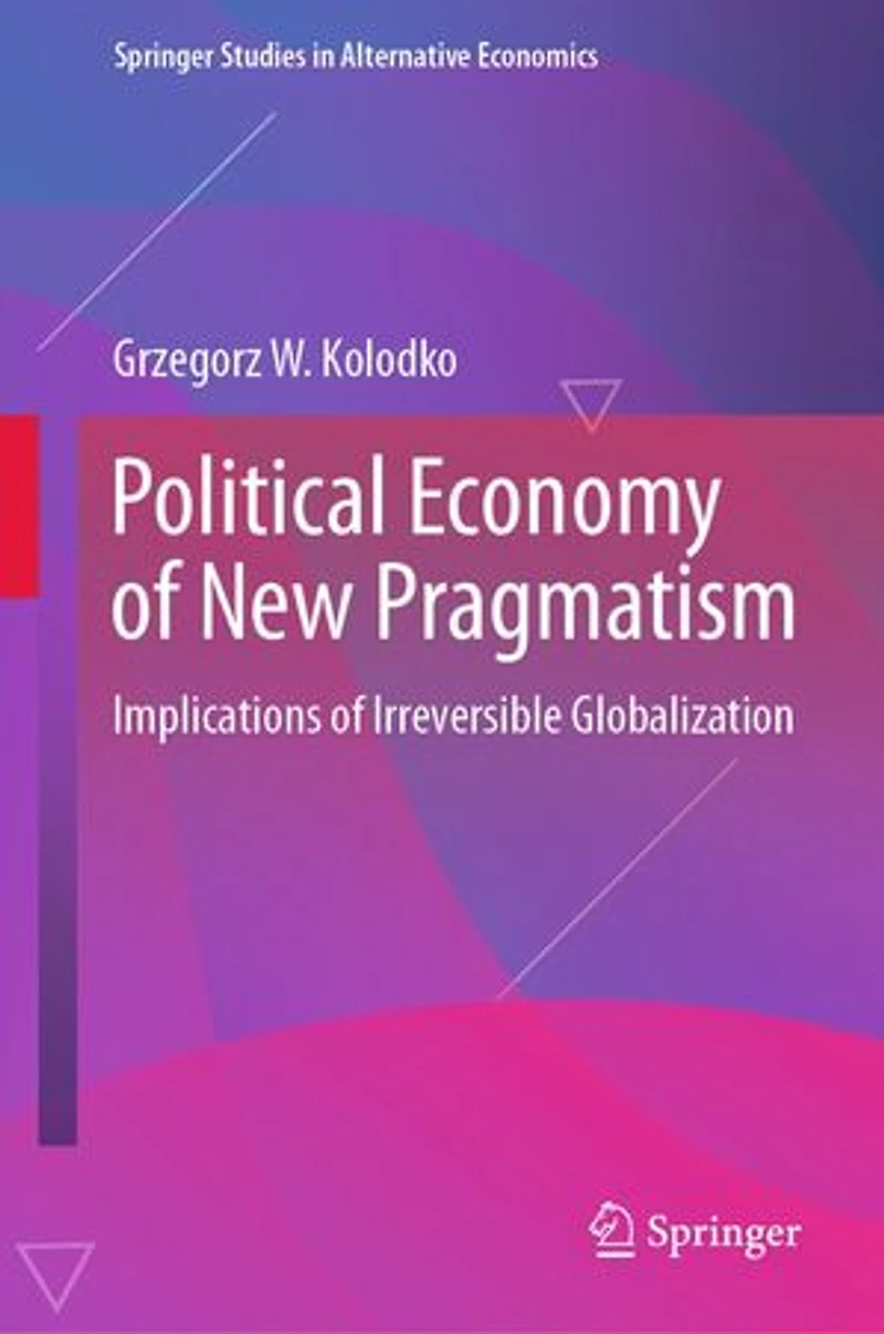 Political Economy of New Pragmatism: Implications Irreversible Globalization