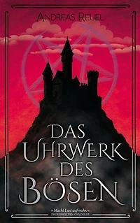 Das Uhrwerk des Bösen: Die Chroniken der Westfal-Chaoten - Jubiläumsausgabe