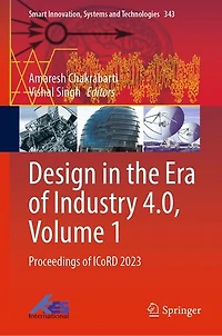Design the Era of Industry 4.0, Volume 1: Proceedings ICoRD 2023