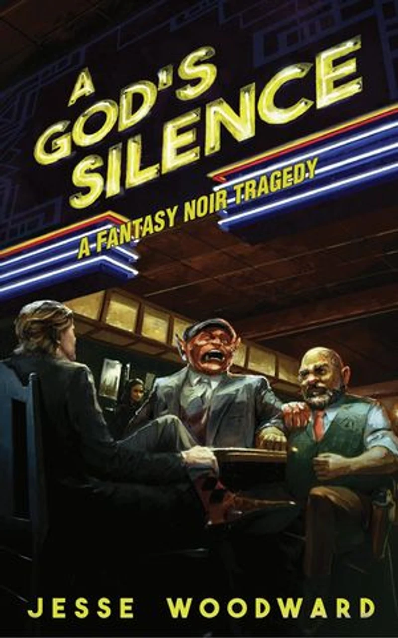 A GOD'S SILENCE: A Fantasy Noir Tragedy