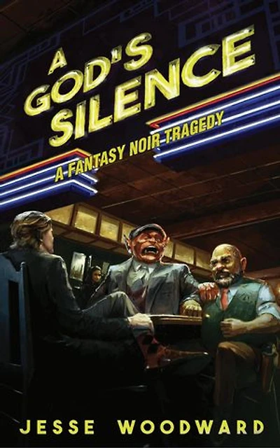 A GOD'S SILENCE: A Fantasy Noir Tragedy