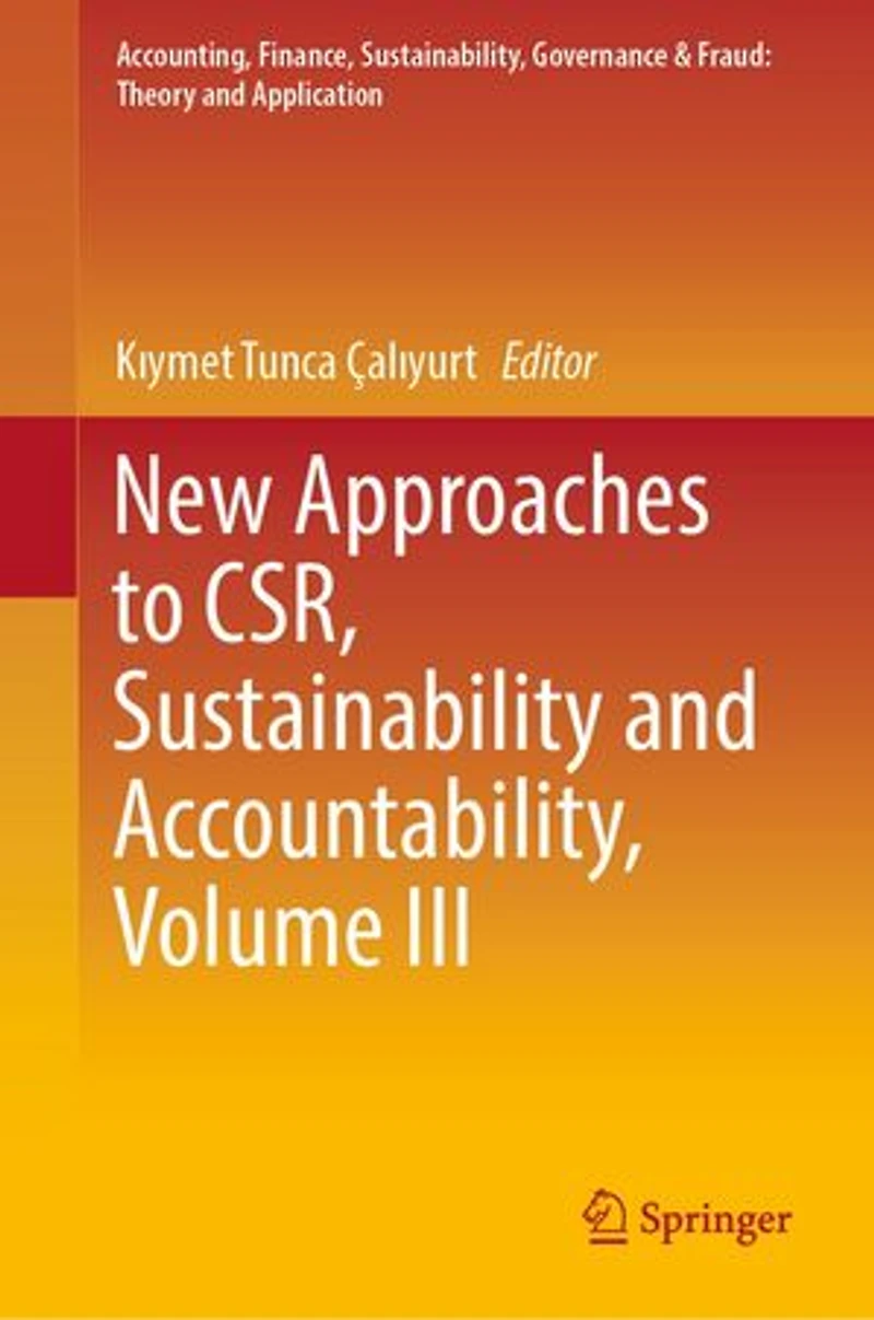 New Approaches to CSR, Sustainability and Accountability