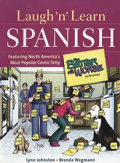 Laugh 'n' Learn Spanish: Featuring the #1 Comic Strip "For Better or For Worse"