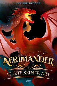 Aerimander: Der Letzte seiner Art
