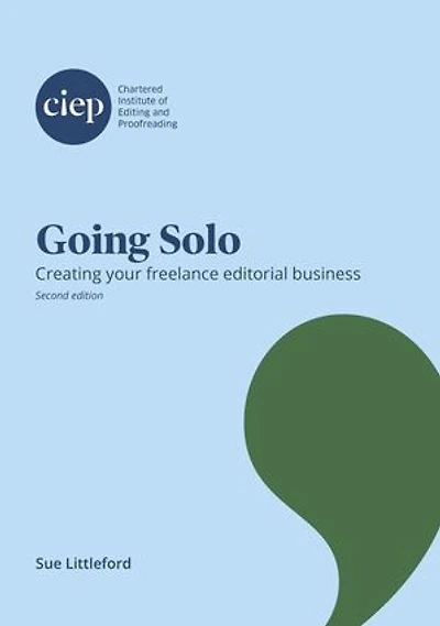 Going Solo: Creating your freelance editorial business