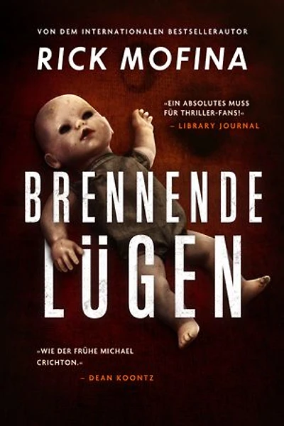 Brennende Lügen: Psychothriller