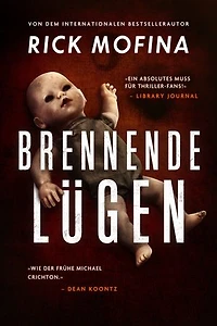 Brennende Lügen: Psychothriller