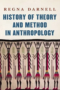 History of Theory and Method Anthropology