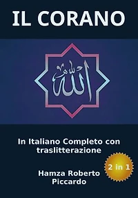 IL CORANO: In Italiano Completo con traslitterazione