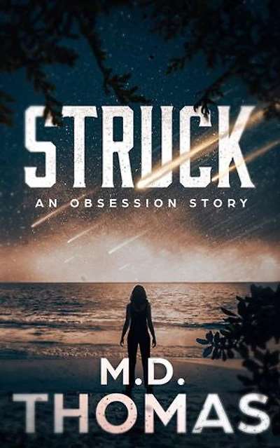 Struck: An Obsession Story