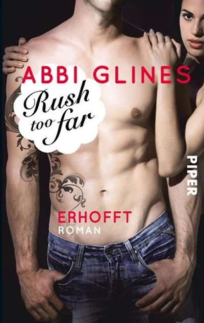 Rush too Far – Erhofft: Roman