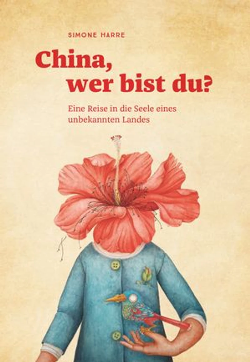 China, wer bist du?: Eine Reise in die Seele eines unbekannten Landes