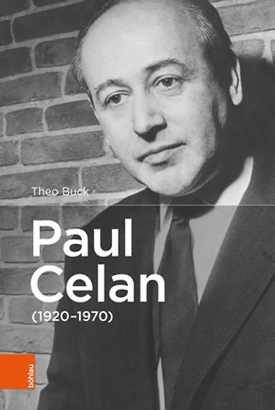Paul Celan (1920−1970): Ein jüdischer Dichter deutscher Sprache aus der Bukowina. Die Biographie