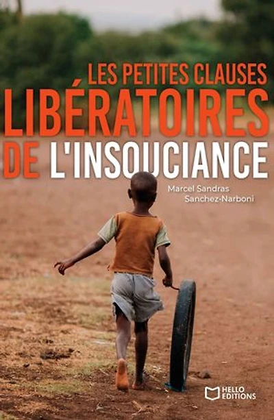 Les petites clauses libératoires de l'insouciance