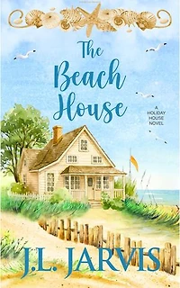 The Beach House: A Holiday House Novel