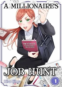 A Millionaire's Job Hunt: Volume 1