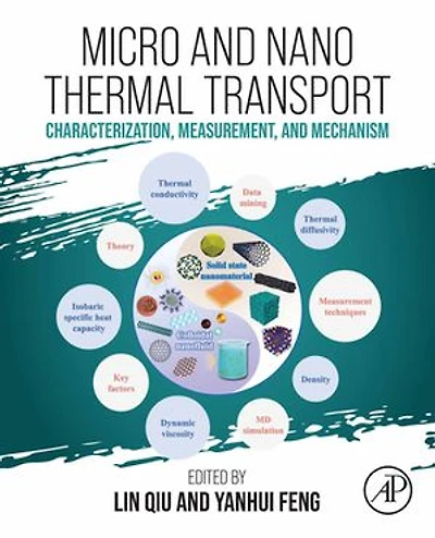 Micro and Nano Thermal Transport: Characterization, Measurement, Mechanism