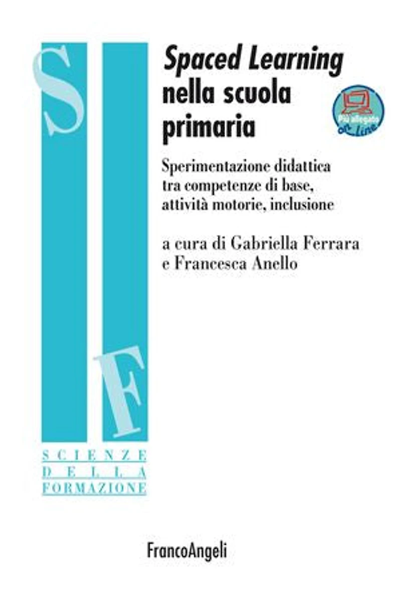 Spaced Learning nella scuola primaria: Sperimentazione didattica tra competenze di base, attività motorie, inclusione