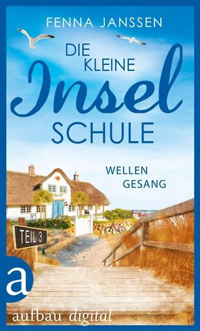 Die kleine Inselschule - Teil 3: Wellengesang