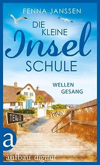 Die kleine Inselschule - Teil 3: Wellengesang