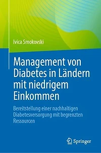 Management von Diabetes in Ländern mit niedrigem Einkommen: Bereitstellung einer nachhaltigen Diabetesversorgung mit begrenzten Ressourcen