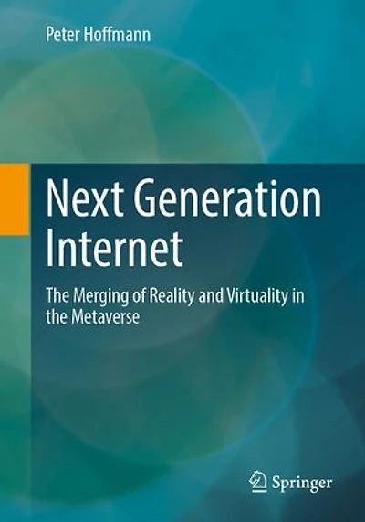 Next Generation Internet: the Merging of Reality and Virtuality Metaverse