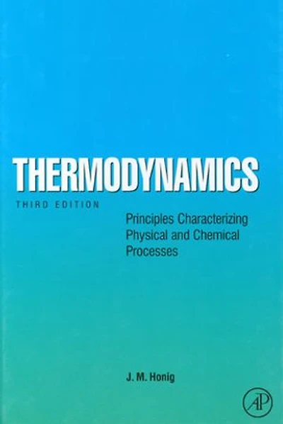 Thermodynamics: Principles Characterizing Physical And Chemical Processes