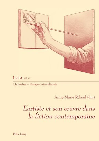 L'artiste et son œuvre dans la fiction contemporaine