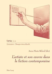L'artiste et son œuvre dans la fiction contemporaine