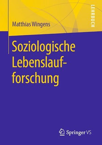 Soziologische Lebenslaufforschung