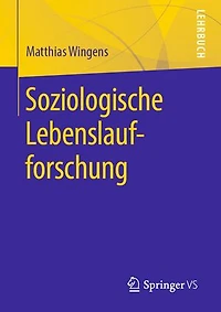 Soziologische Lebenslaufforschung