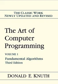 Art of Computer Programming, The: Fundamental Algorithms, Volume 1