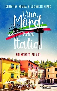 Vino, Mord und Bella Italia! Folge 4: Ein Mörder zu viel