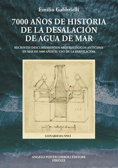 7000 años de historia de la desalación de agua de mar: Recientes descubrimientos arqueológicos anticipan en más de 5000 años el uso de la destilación