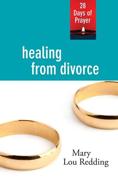 Healing from Divorce: 28 Days of Prayer