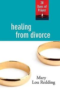 Healing from Divorce: 28 Days of Prayer